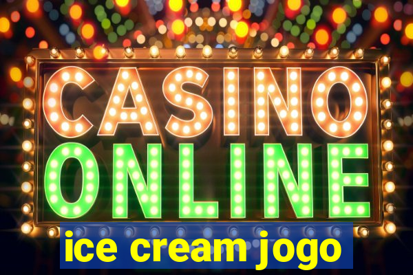 ice cream jogo